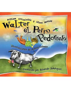 Walter El Perro Pedorrero