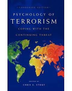 Psychology of Terrorism: Coping With the Continuing Threat