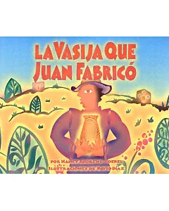 LA Vasija Que Juan Fabrico