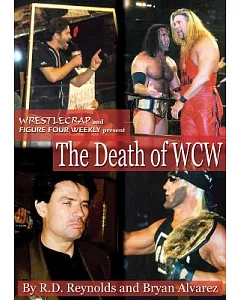 The Death of WCW: WrestleCrap and Figure Four Weekly Present