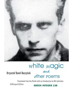 White Magic And Other Poems