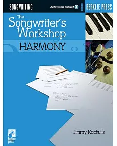 The Songwriter’s Workshop: Harmony