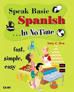 Speak Basic Spanish In No Time
