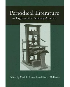 Periodical Literature In Eighteenth-Century America