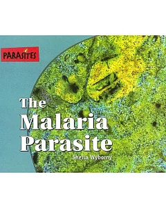 The Malaria Parasite