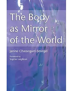The Body As Mirror Of The World