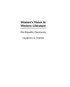 Women’s Vision In Western Literature: The Empathic Community