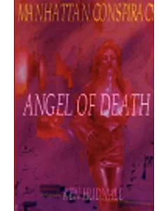 Manhattan Conspiracy III: Angel of Death