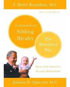 Understanding Sibling Rivalry: The Brazelton Way