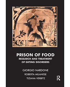 Prison Of Food: Research and Treatment of Eating Disorders