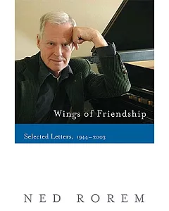 Wings Of Friendship: Selected Letters, 1944-2003