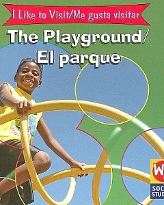 The Playground/el Parque: To Visit = Me Gusta Visitar