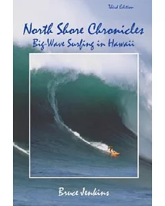North Shore Chronicles: Big-wave Surfing In Hawaii