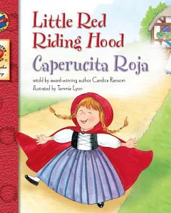 Caperucita Roja/ Little Red Riding Hood, Grades PK - 3