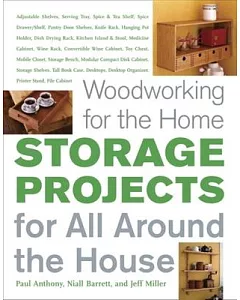 Woodworking For The Home: Storage Projects, for All Around the House