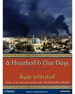 A Hundred & One Days: A Baghdad Journal