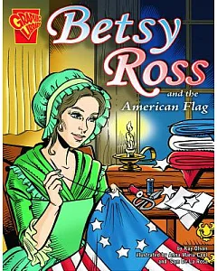 Betsy Ross And the American Flag