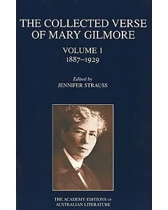 The Collected Verse of mary Gilmore 1887-1929