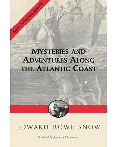 Mysteries And Adventures Along the Atlantic Coast
