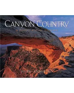 Canyon Country: A Photographic Journey