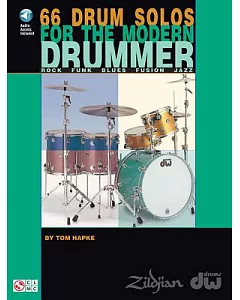 66 Drum Solos for the Modern Drummer: Rock * Funk * Blues * Fusion * Jazz