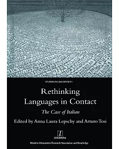 Rethinking Languages in Contact: The Case of Italian