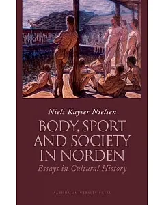 Body, Sport And Society in Norden