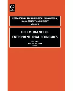 The Emergence of Entrepreneurial Economics: The Emergence of Entrepreneurial Economics