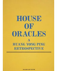 House of Oracles: A Huang yong ping Retrospective