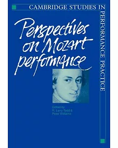 Perspectives on Mozart Performance