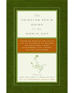The Thinking Fan’s Guide to the World Cup