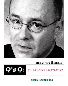 Q’s Q: An Arboreal Narrative