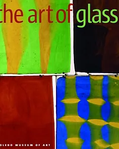 The Art of Glass: Toledo Museum of Art