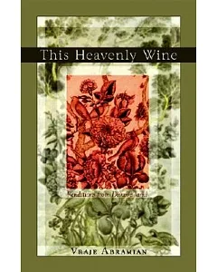 This Heavenly Wine: Renditions from the Divan-e Jami
