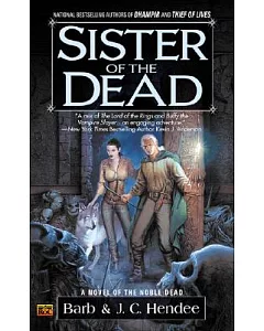 Sister Of The Dead: A Novel of the Noble Dead