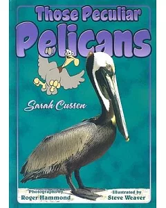 Those Peculiar Pelicans