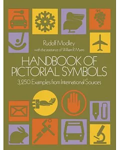Handbook of Pictorial Symbols: 3250 Examples from International Sources