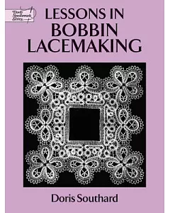 Lessons in Bobbin Lacemaking