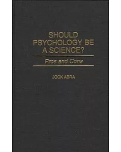 Should Psychology Be a Science: Pros and Cons
