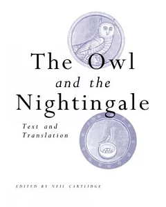 The Owl and the Nightingale: Text and Translation
