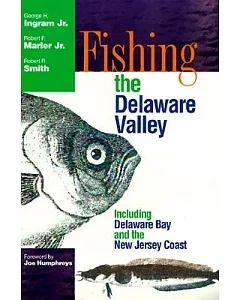 Fishing the Delaware Valley