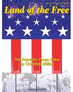 Land of the Free: 10 Patriotic Piano Solos