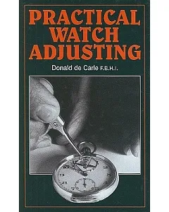Practical Watch Adjusting