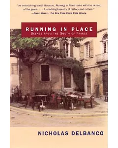 Running in Place: Scenes from the South of France