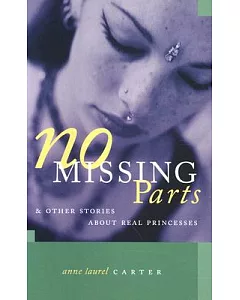 No Missing Parts: And Other Stories About Real Princesses