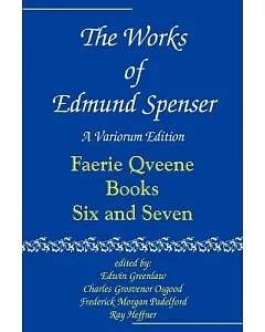 The Works of Edmund Spenser: The Faerie Queen