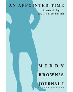 Middy Brown’s Journal I
