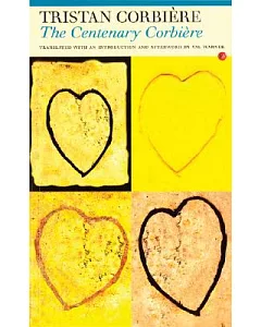 The Centenary corbiere: Poems And Prose