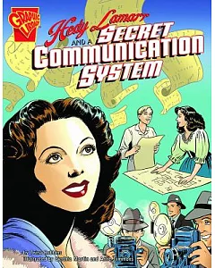 Hedy Lamarr And a Secret Communication System