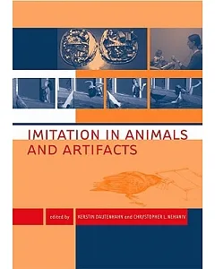 Imitation in Animals and Artifacts